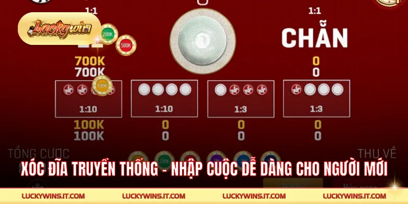 Xóc Đĩa Truyền Thống - Nhập Cuộc Dễ Dàng Cho Người Mới